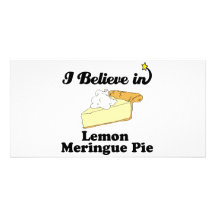 i believe in lemon meringue pie photo card