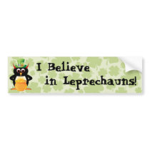 I Believe in Leprechauns! bumper sticker