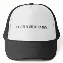 I Believe in Life Before Death Mesh Hat