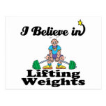 i believe in lifting weights post cards