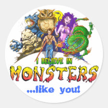 I Believe in Monsters, ...like you! Sticker