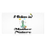 i believe in mother nature picture card