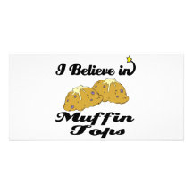 i believe in muffin tops picture card