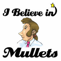 i believe in mullets photo sculpture