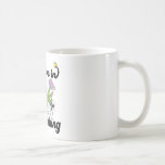 i believe in multitasking mug