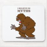 I Believe in Myths Mouse Mats