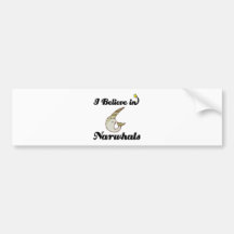 i believe in narwhals bumper stickers