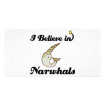 i believe in narwhals customized photo card