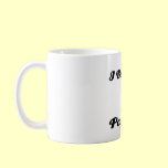 i believe in pageants mugs