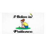 i believe in patience photo cards
