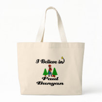i believe in paul bunyan bag