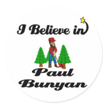 i believe in paul bunyan round sticker