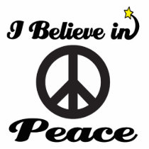 i believe in peace acrylic cut outs