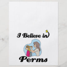 i believe in perms flyers