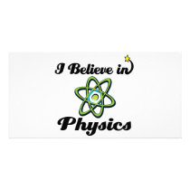 i believe in physics customised photo card