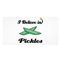 i believe in pickles custom photo card