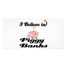i believe in piggy banks photo card template
