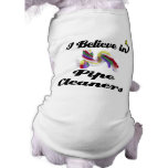 i believe in pipe cleaners pet clothing