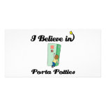 i believe in porta potties photo cards