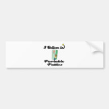 i believe in portable potties bumper sticker