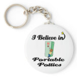 i believe in portable potties keychains