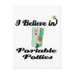 i believe in portable potties postcards