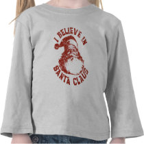 I Believe In Santa Claus Shirt