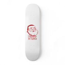 I Believe in Santa Skateboard Decks