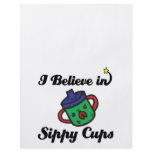 i believe in sippy cups flyers