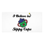 i believe in sippy cups photo cards