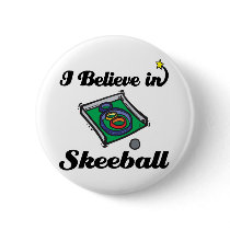 i believe in skeeball pin