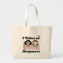 i believe in sleepovers canvas bags
