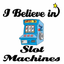 i believe in slot machines photo cutout