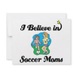 i believe in soccer moms invitations