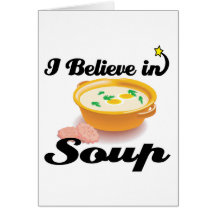 i believe in soup cards