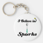 i believe in sporks key chains