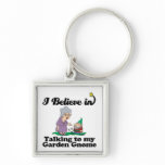 i believe in talking to garden gnome keychains