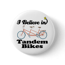 i believe in tandem bikes pins