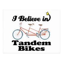 i believe in tandem bikes postcards