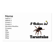 i believe in tarantulas business card templates