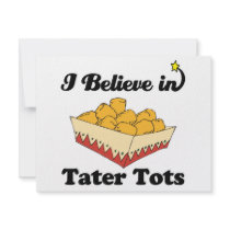 i believe in tater tots custom invitations