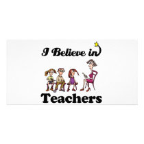 i believe in teachers photo cards