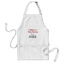 I believe in TEAM Nursing--Hilarious Nurse Gifts Aprons