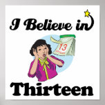 i believe in thirteen posters
