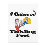 i believe in tickling feet postcards