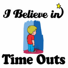 i believe in time outs photo cut out