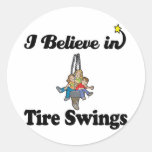 i believe in tire swings sticker