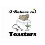 i believe in toasters post card