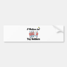 i believe in toy soldiers bumper sticker