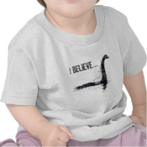 I Believe ... Lochness Monster Shirt